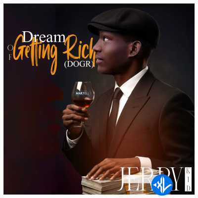Jerry Kid – Dream Of Getting Rich (DOGR) Cover Art