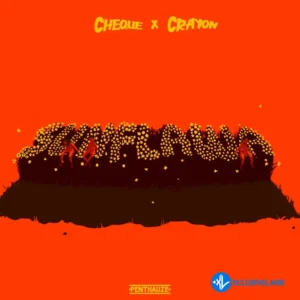 Cheque – Sunflawa ft. Crayon