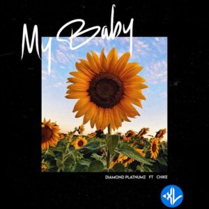 Diamond Platnumz – My Baby (Remix) ft. Chike