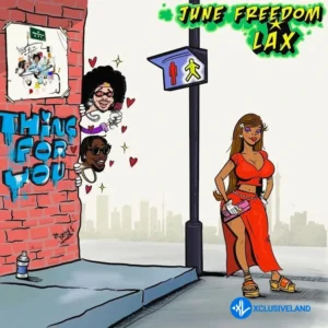 EMPIRE – Thing For You ft. June Freedom & L.A.X