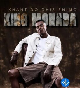 King Monada – I Deserve Better Ft Shandesh
