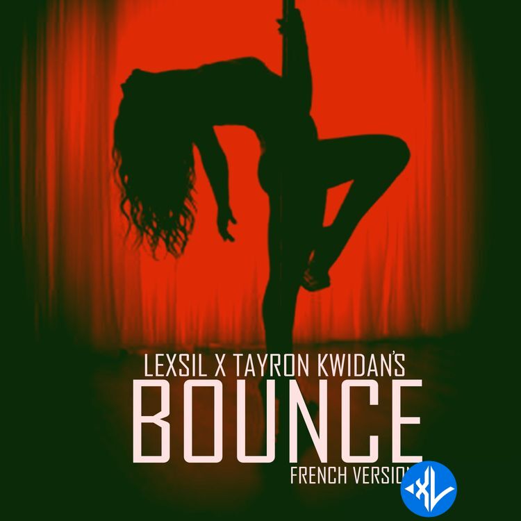 Lexsil – Bounce Remix (French version) ft. Tayron Kwidan’s Cover Art