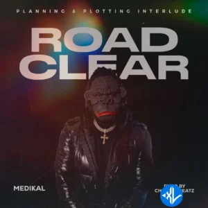 Medikal – Road Clear