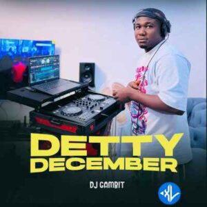 DJ Gambit – Detty December