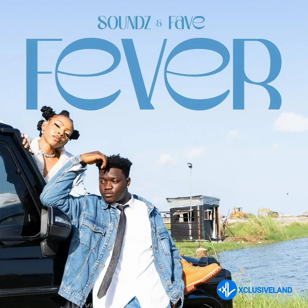Soundz – Fever ft. Fave Cover Art