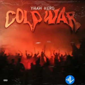 Yhaw Hero – Cold War