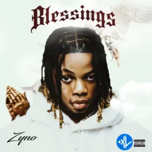 Zyno – Blessings