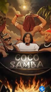 Ajebo Hustlers – Coco Samba Ft. Joeboy