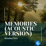 Memories (Acoustic Version)
