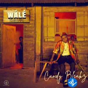 Candy Bleakz – Wale