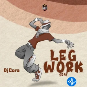 DJ CORA – Leg Work Beat
