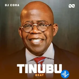 DJ CORA – Tinubu Beat