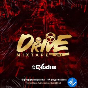 DJ Exodus – The Drive Mixtape Vol 1
