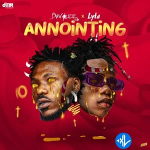 Davolee – Annointing ft. Lyta