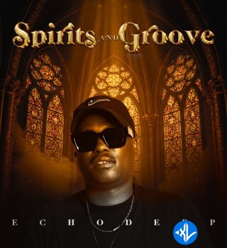 Echo Deep – Spirits And Groove Album Cover Art