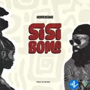 Harrysong – Sisi Boma