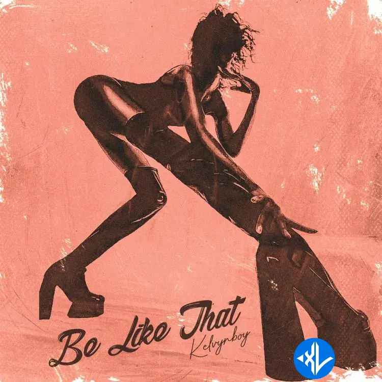 Kelvyn Boy – Be Like That Cover Art