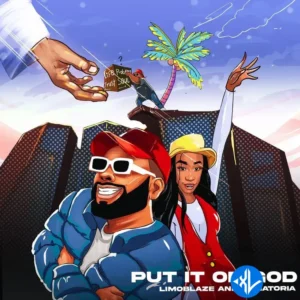 Limoblaze – Put It On God ft. Annatoria