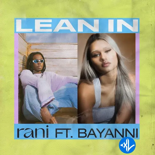 RANI – Lean In ft. Bayanni Cover Art