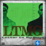 Letter To My Guys (Remix)