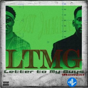 Boy Muller – Letter To My Guys (Remix) ft. Mr Eazi