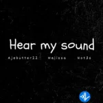 Hear My Sound