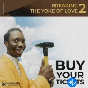 Blaqbonez – Breaking The Yoke of Love ft. Chike & Raybekah
