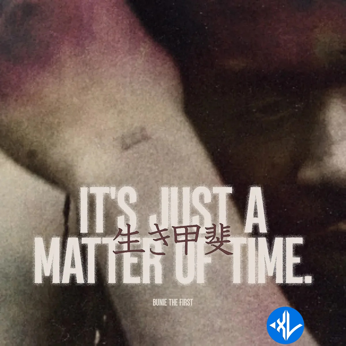 Bunie The First – It’s Just A Matter Of Time Cover Art