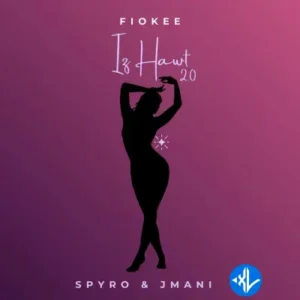 Fiokee – Iz Hawt 2.0 Ft. Spyro & JMani