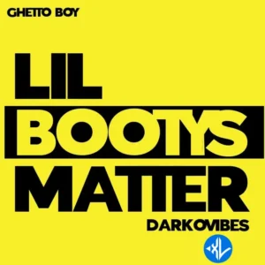 Ghetto Boy – Lil Bootys Matter ft. Darkovibes
