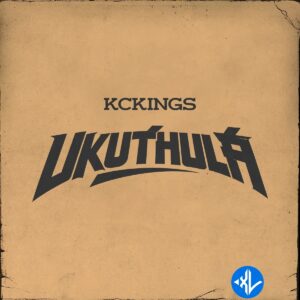KcKings – UKUTHULA