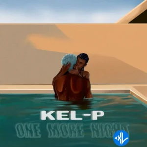 Kel-P – One More Night
