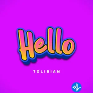 Tolibian – Hello