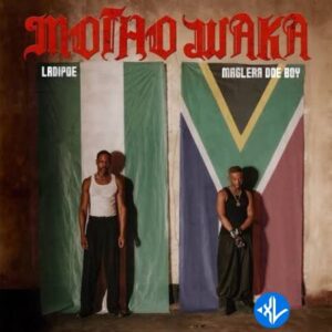 LadiPoe – Motho Waka ft. Maglera Doe Boy
