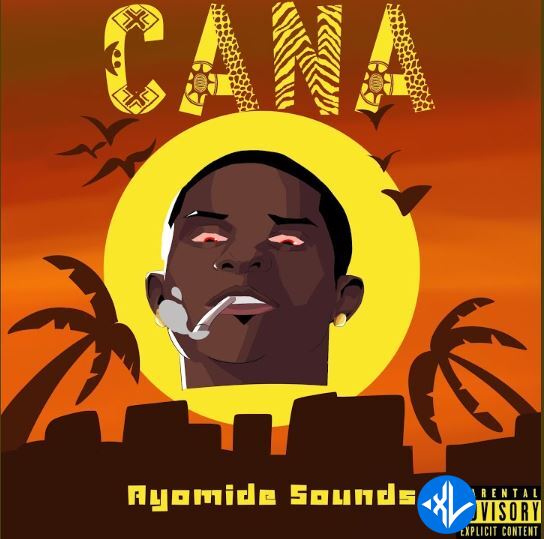 Ayomide Sounds – Cana Cover Art