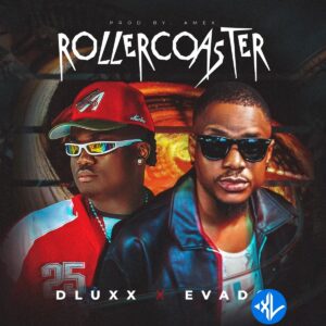 Dluxx – Rollercoaster