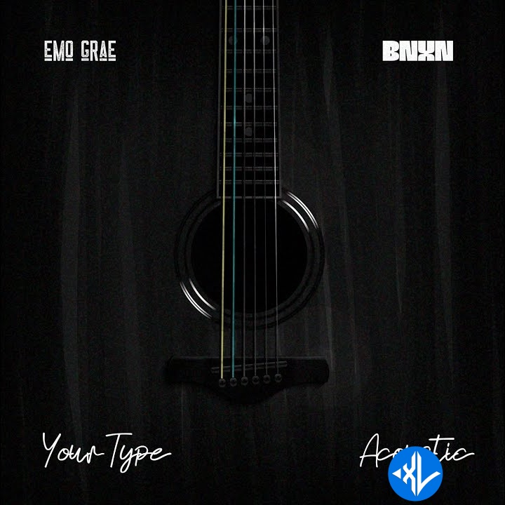 EMO Grae – Your Type ft. BNXN Cover Art