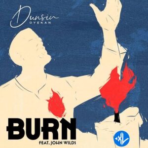Dunsin Oyekan – Burn Live ft. John Wilds