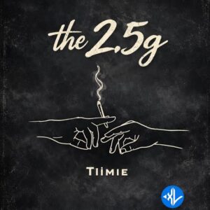 Tiimie – 2.5g ft. Tiphe