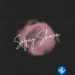 Siyay'Shova MP3 Download