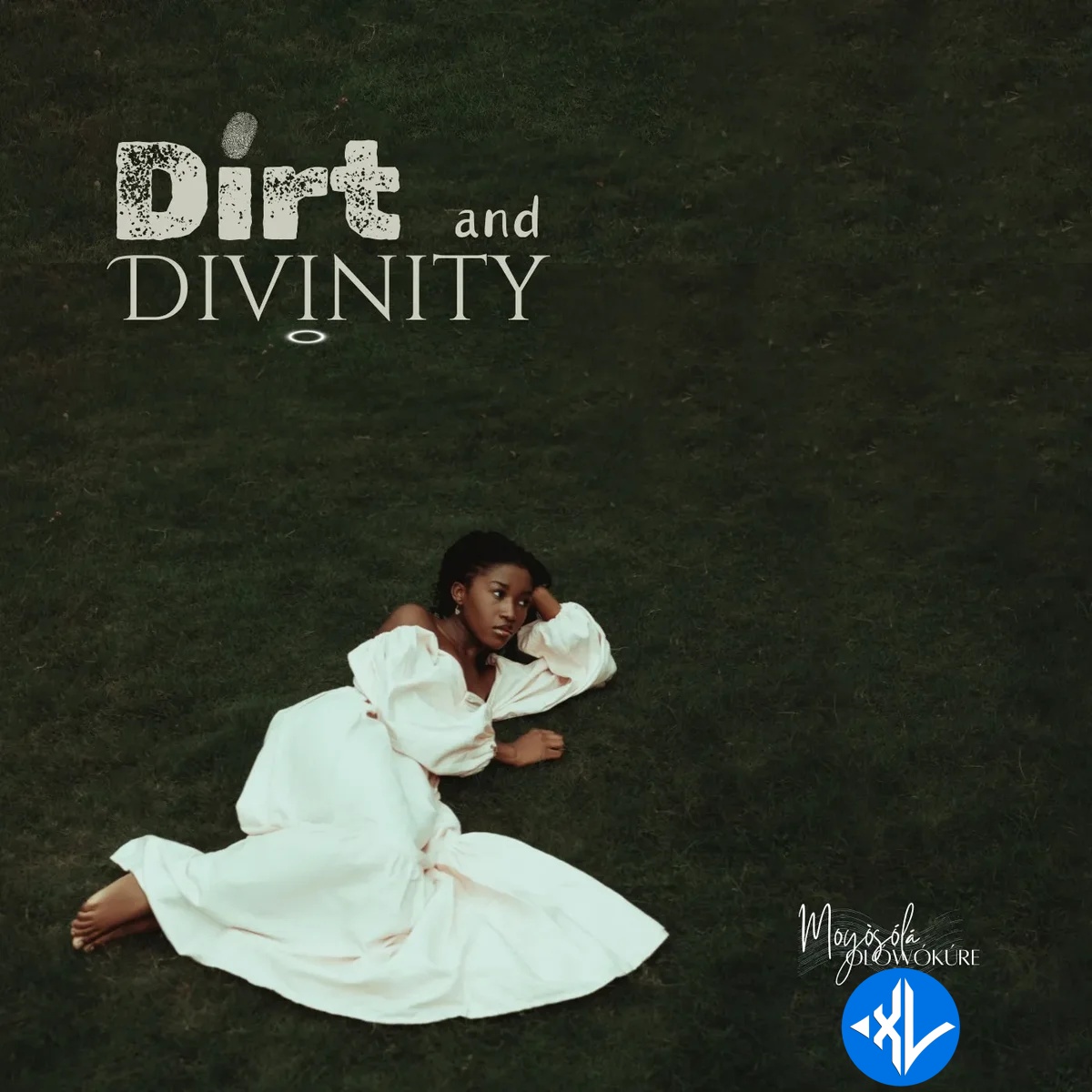 Moyosola Olowokure – Dirt and Divinity Cover Art