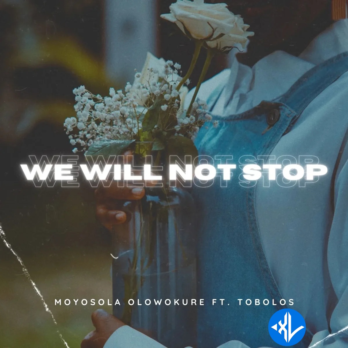 Moyosola Olowokure – We Will Not Stop ft. Tobolos Cover Art