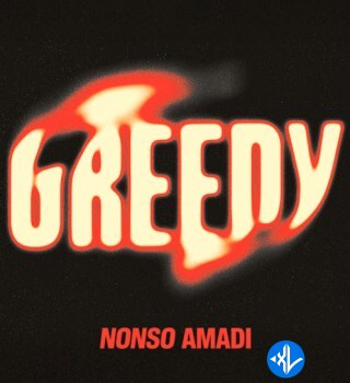 Nonso Amadi – Greedy Cover Art