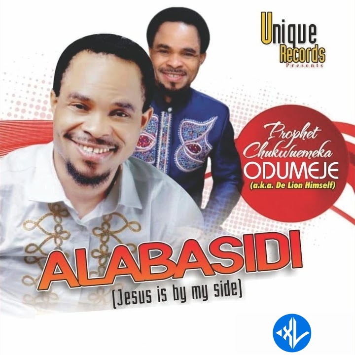 Prophet Chukwuemeka Odumeje A.K.A De Lion Himself – Alabasidi (Odumeje) Cover Art