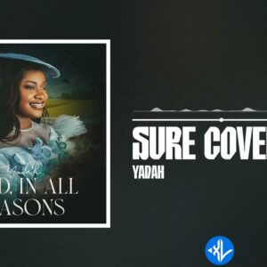Yadah – Sure Covenant