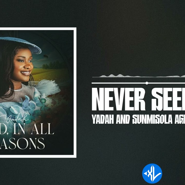 Yadah and Sunmisola Agbebi – Never Seen (Live) Cover Art