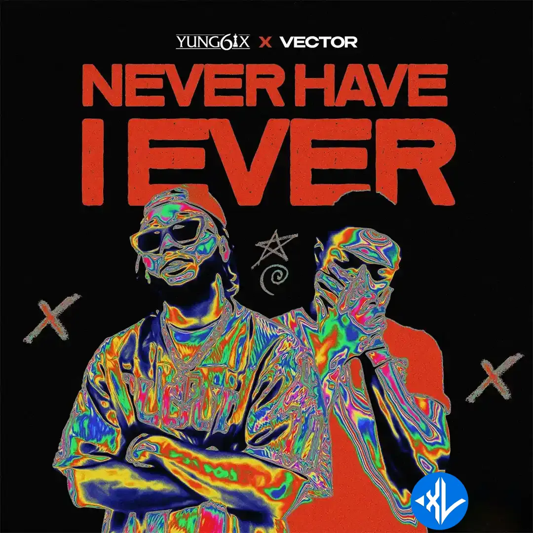 Yung6ix – Never Have I Ever ft. Vector Cover Art