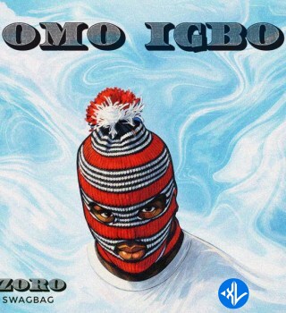 Zoro Swagbag – Omo Igbo Cover Art