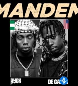 Ayox – MANDEM Ft. DeCarlo