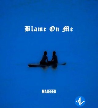 Majeeed – Blame On Me Cover Art